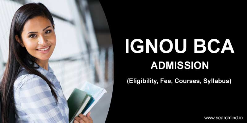 Ignou BCA Admission, Ignou BCA Online Admission
