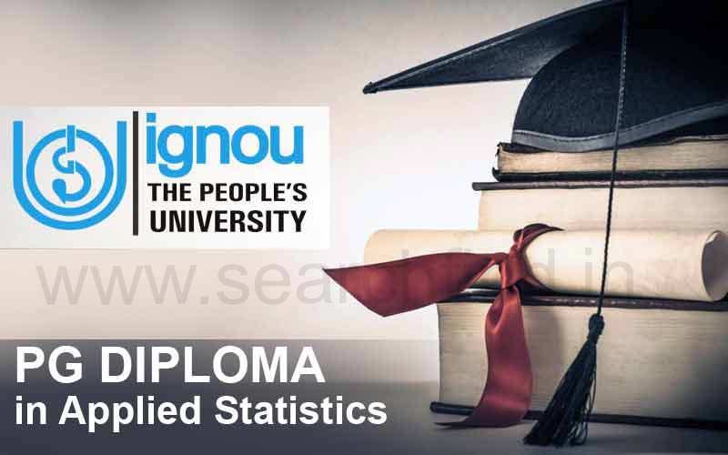 IGNOU Post Graduate Diploma in Applied Statistics