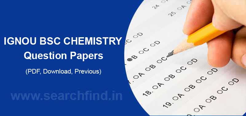 Ignou BSC Chemistry Question papers pdf
