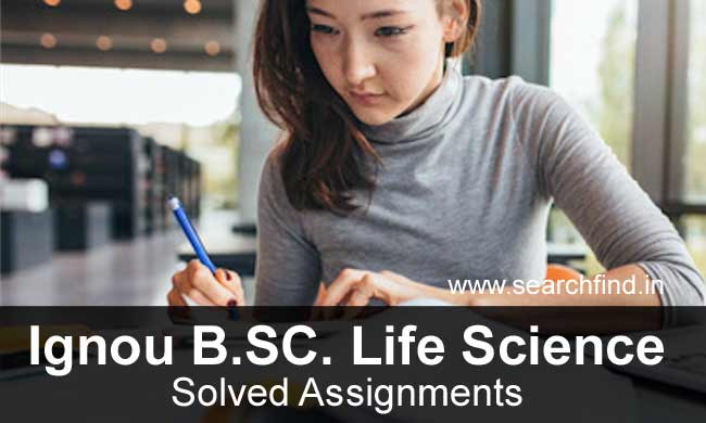 Ignou BSC Life Science Solved Assignments