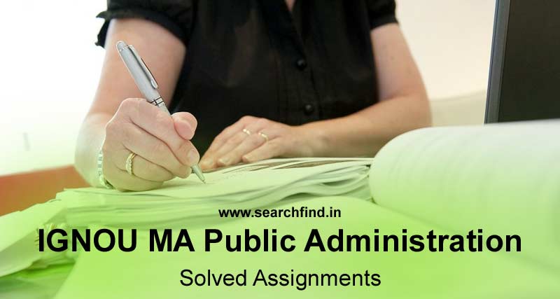 Ignou MA Public Administration Solved Assignments Download