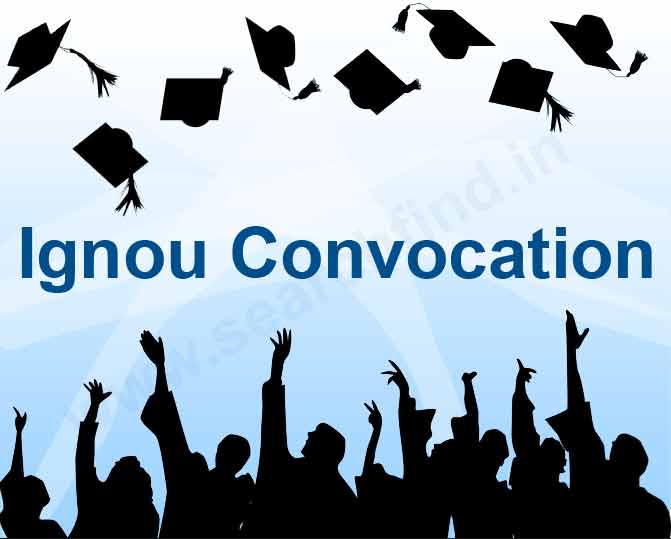 Fill Ignou Convocation Online Registration Form